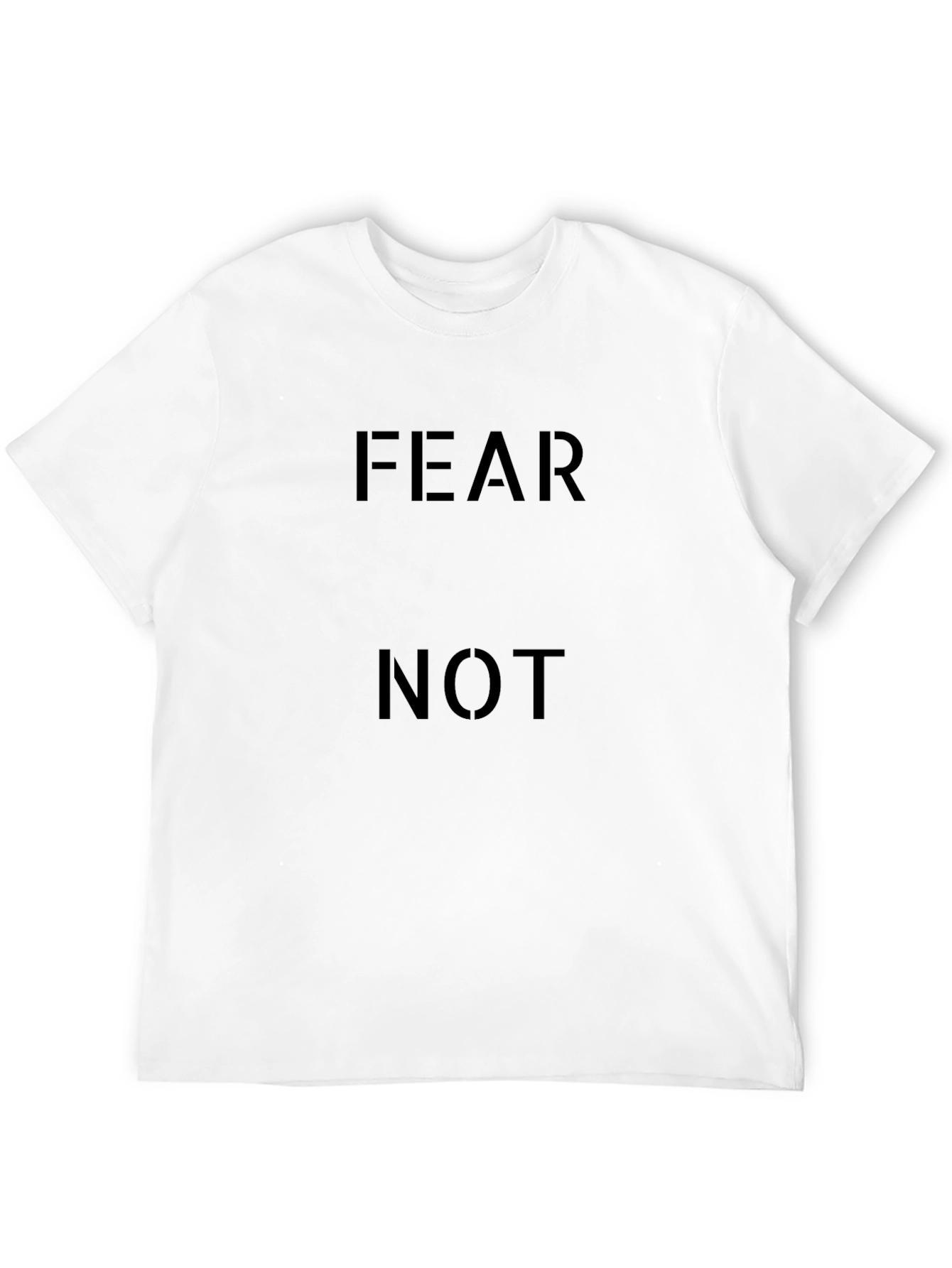 Fear Not Graphic Tee - Classic Black T-Shirt