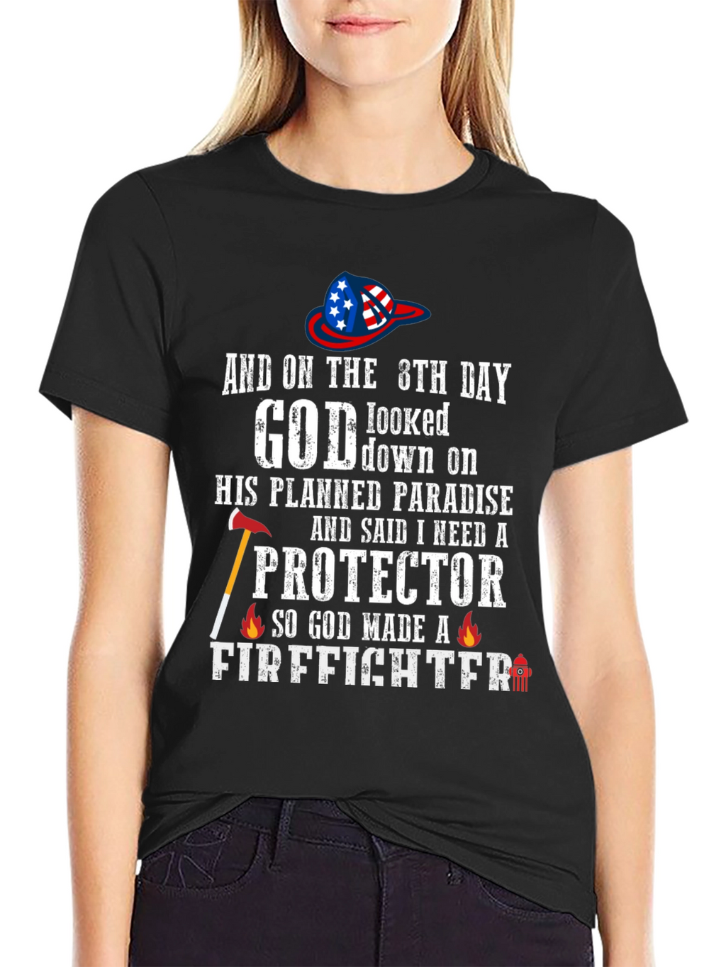 Firefighter T-Shirt - God Made a Firefighter Tee