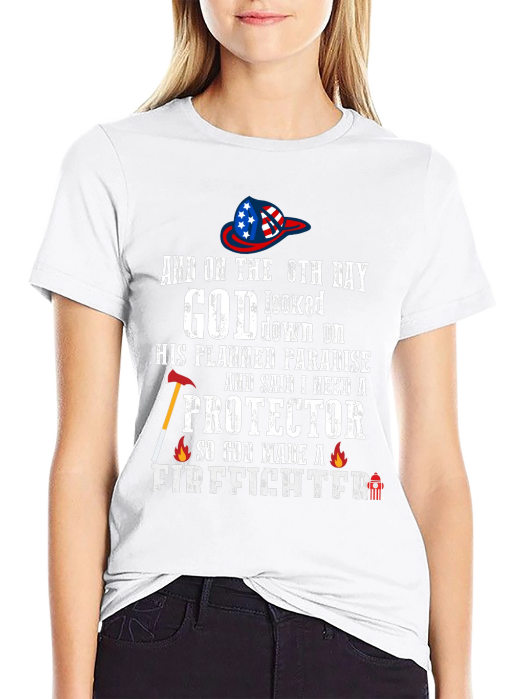 Firefighter T-Shirt - God Made a Firefighter Tee