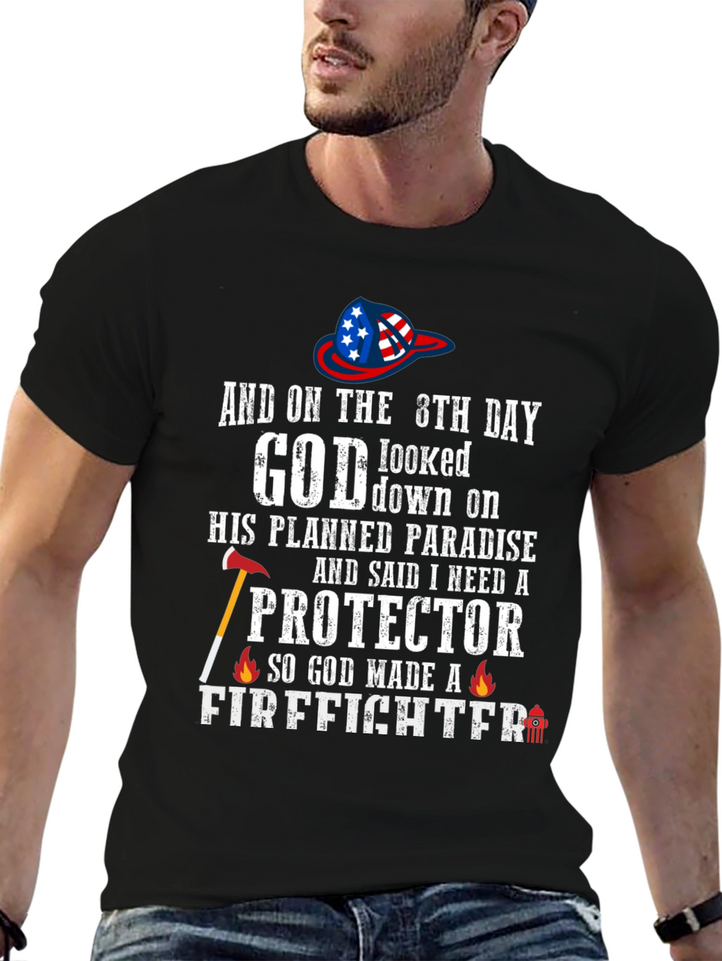 Firefighter T-Shirt - God Made a Firefighter Tee