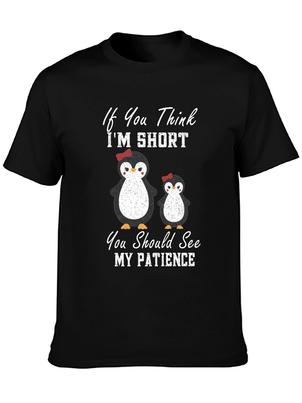 Penguin Patience T-Shirt: Short & Sassy
