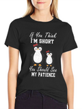 Penguin Patience T-Shirt: Short & Sassy