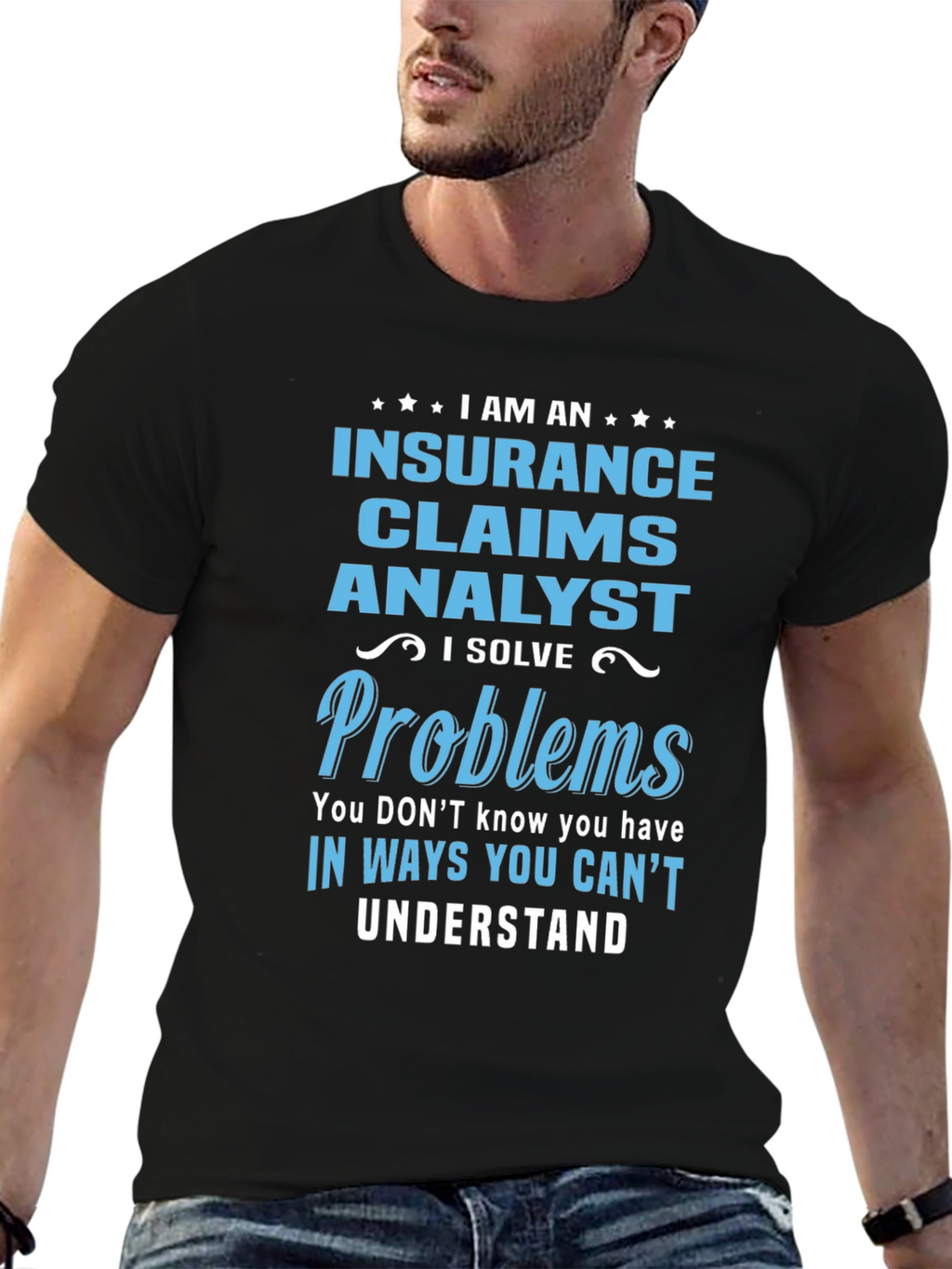 Insurance Claims Analyst T-Shirt