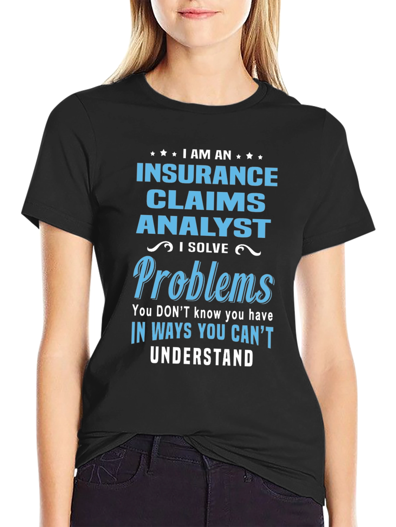Insurance Claims Analyst T-Shirt