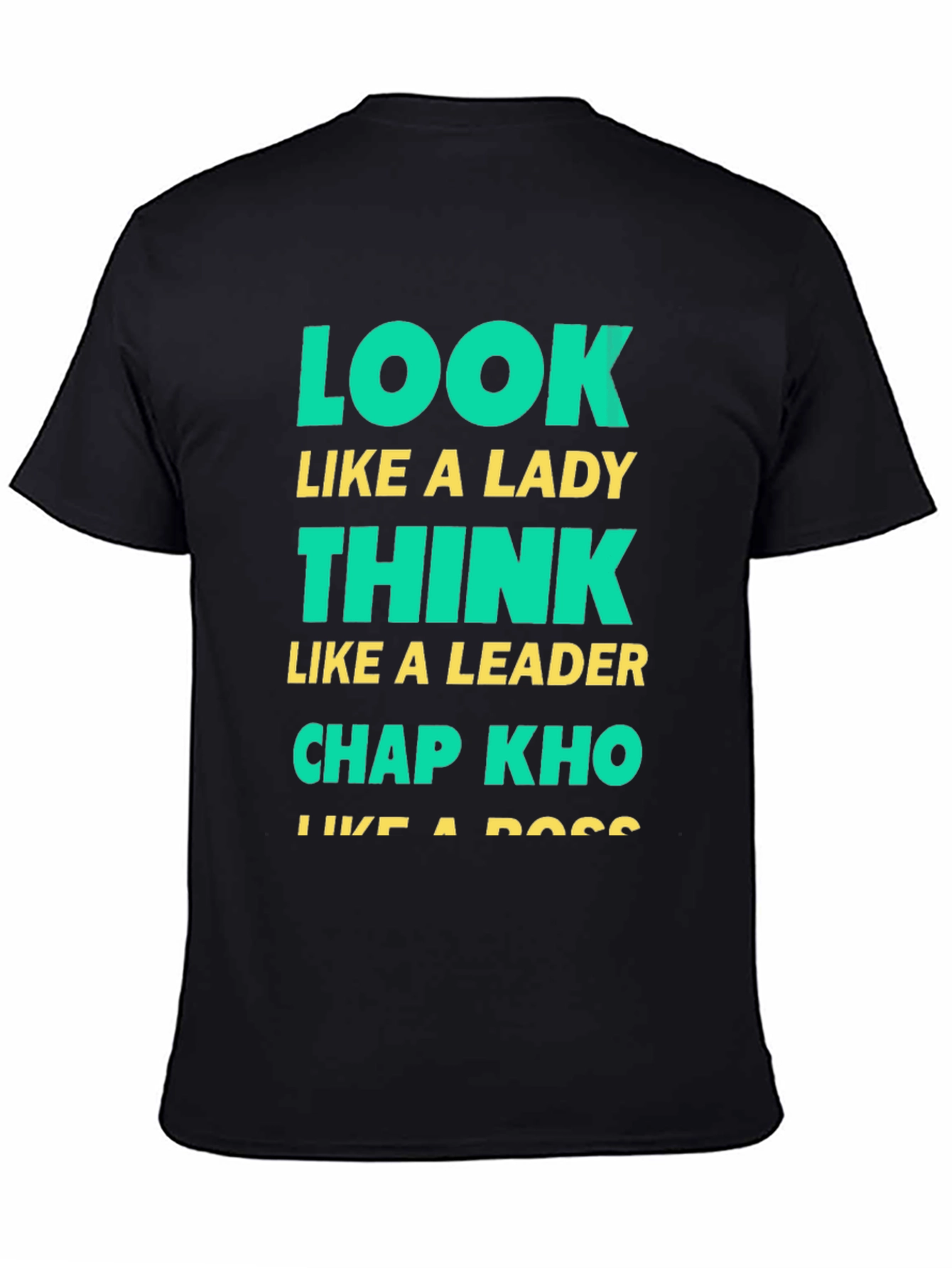 Look Like A Lady Graphic T-Shirt