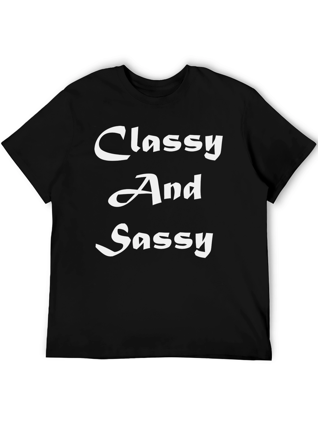 Classy And Sassy Black T-Shirt