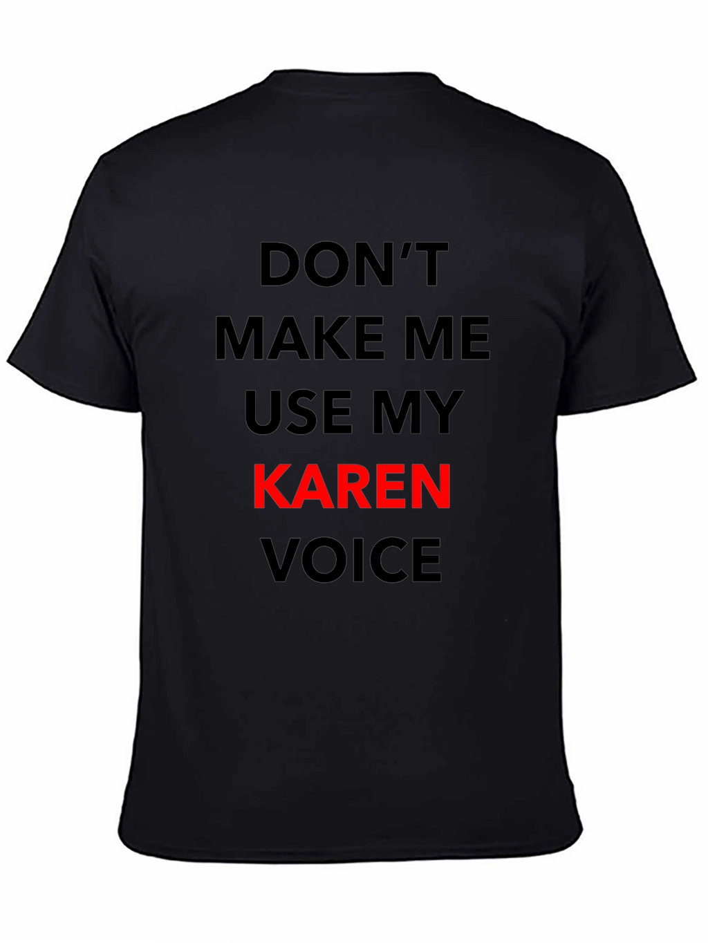 Funny Karen Voice Graphic Tee
