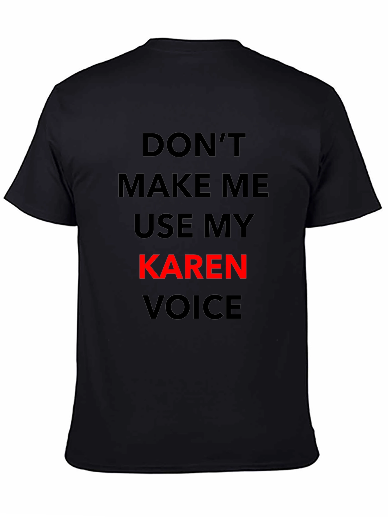 Funny Karen Voice Graphic Tee