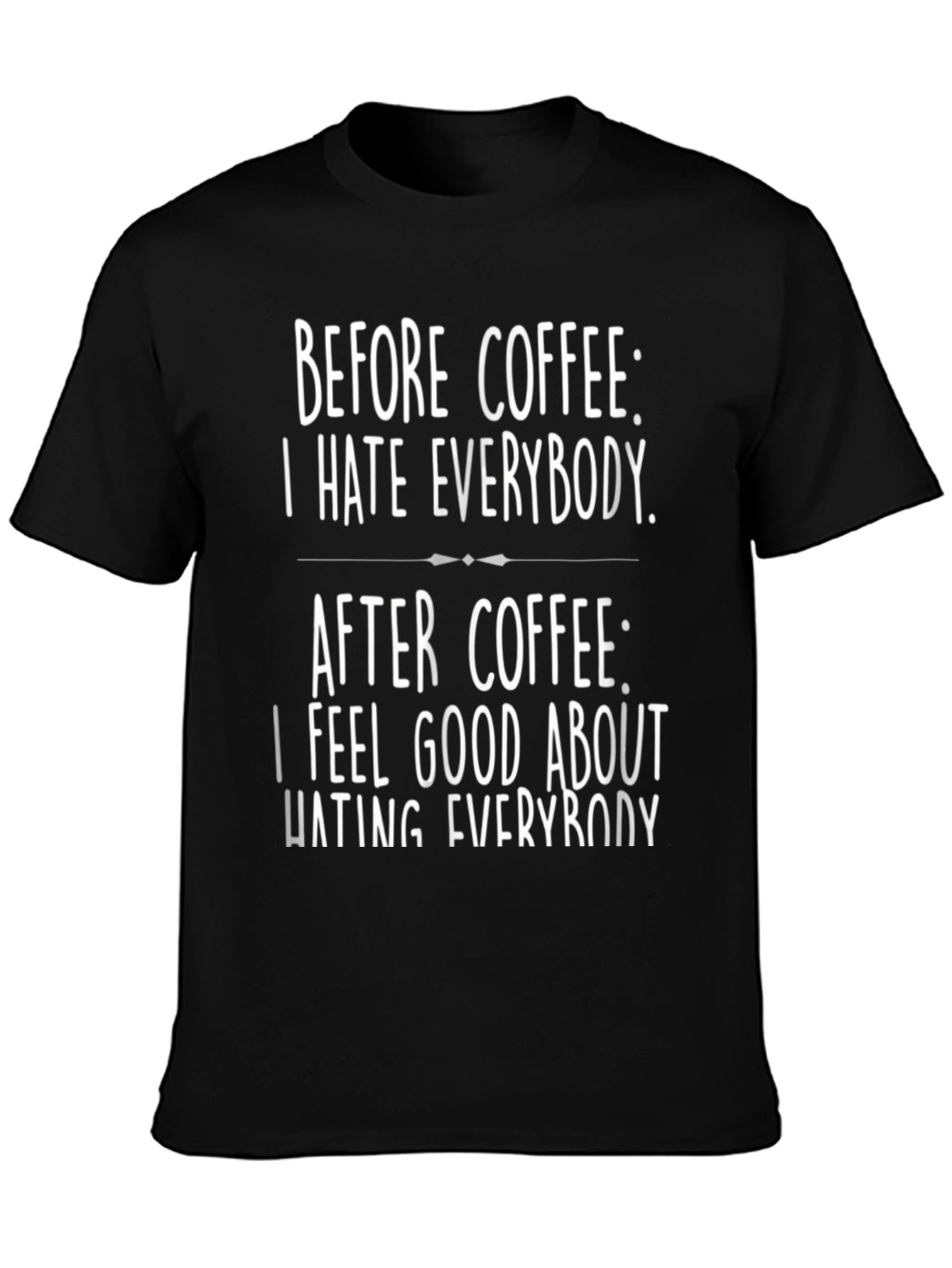 Funny Coffee T-Shirt - Before & After Coffee Graphic Tee