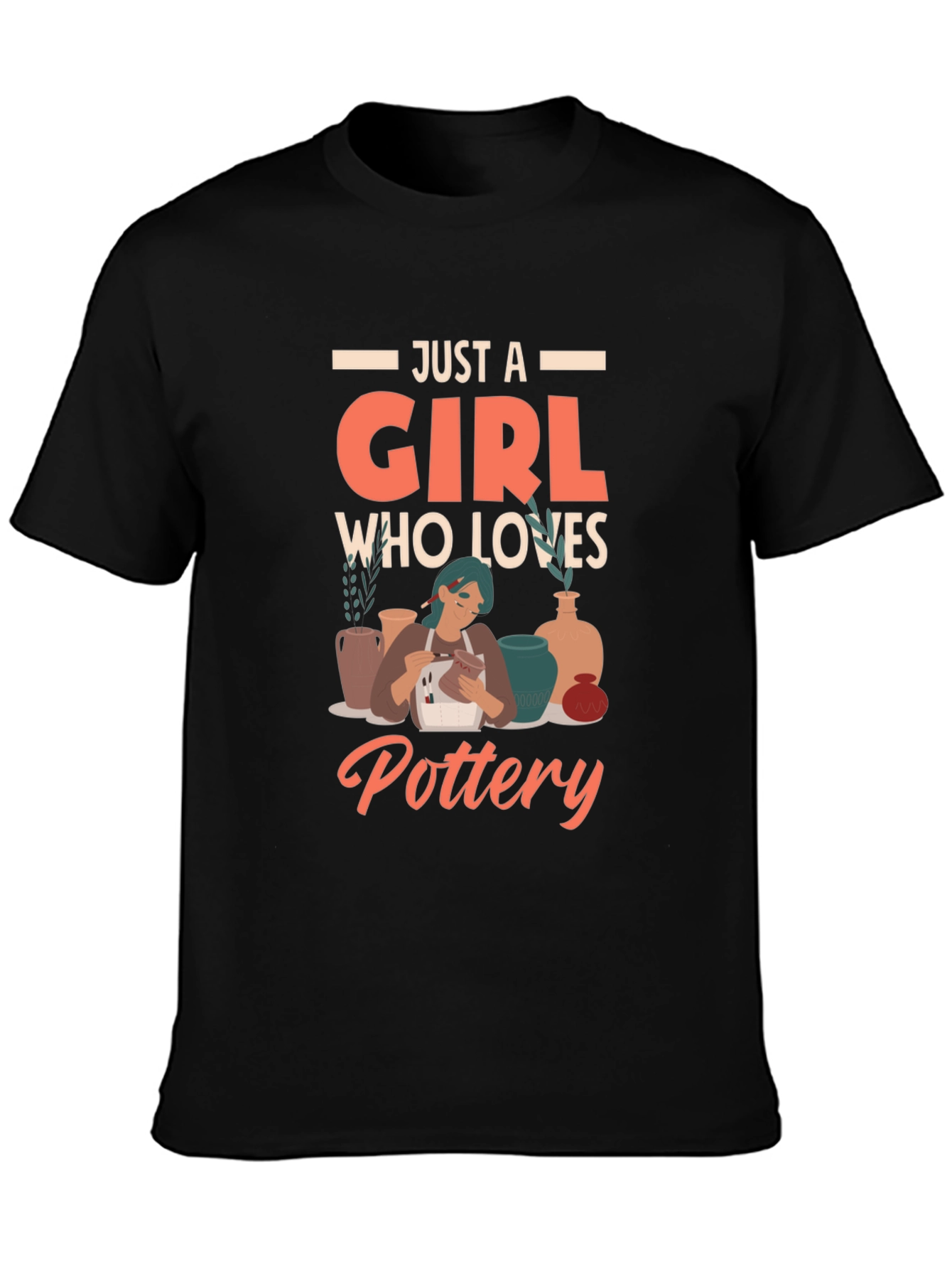 Just a Girl Who Loves Pottery T-Shirt