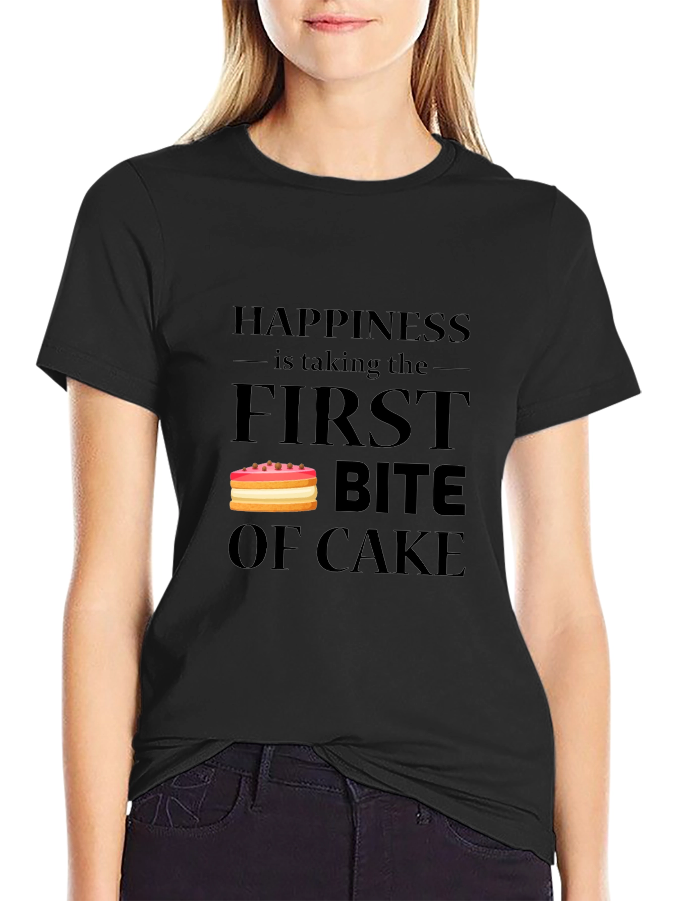 Happiness is Taking the First Bite of Cake T-Shirt