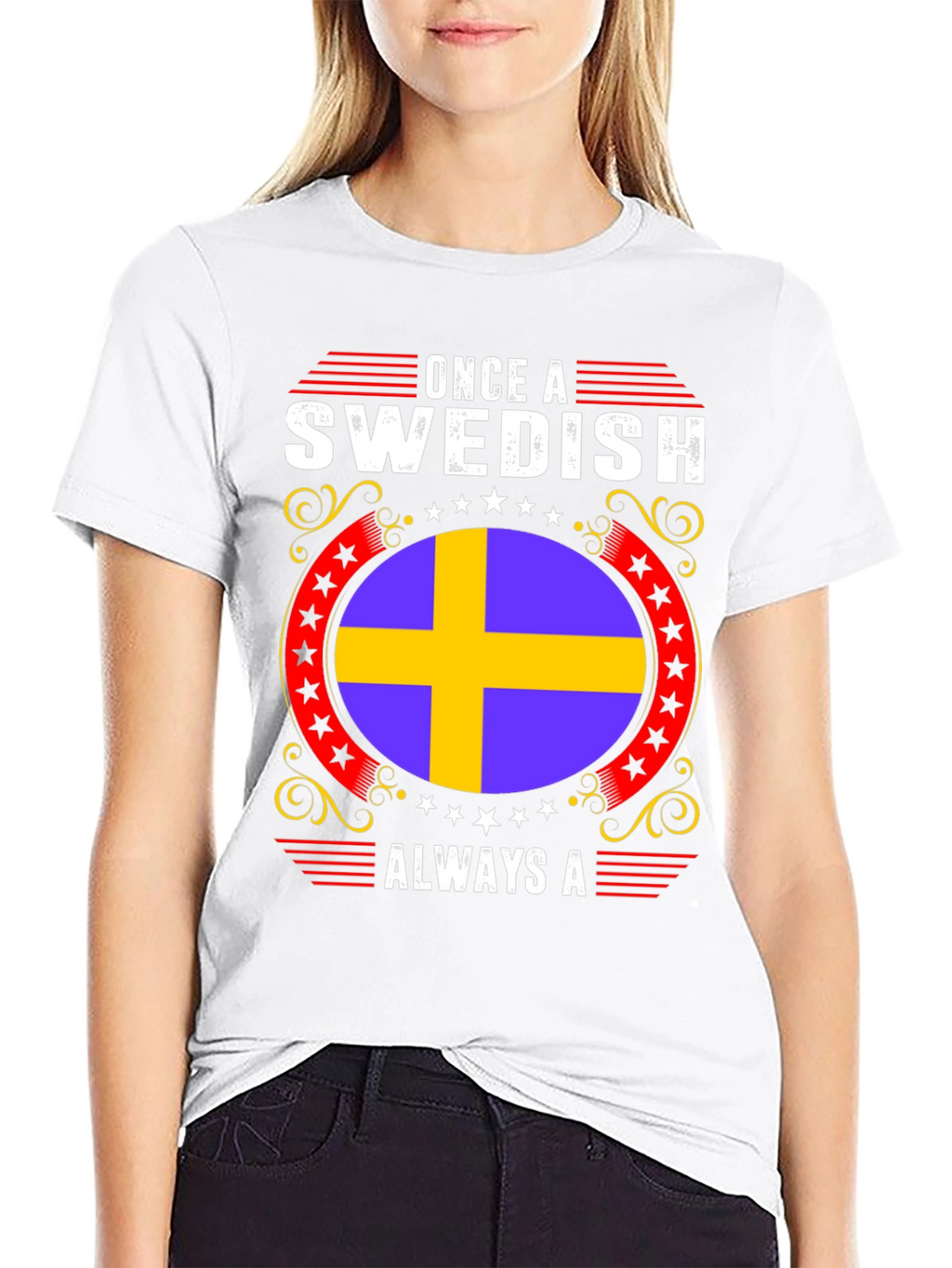 Swedish Pride T-Shirt: Once A Swedish Always A