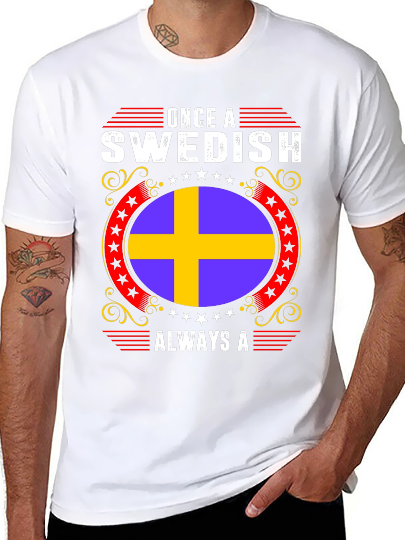 Swedish Pride T-Shirt: Once A Swedish Always A