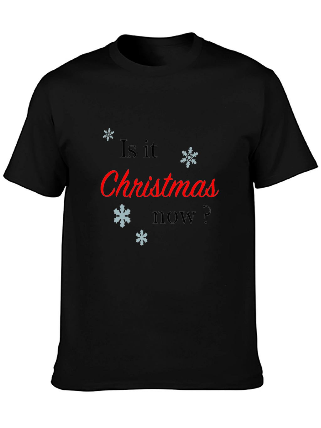 Christmas Now T-Shirt - Festive Holiday Apparel