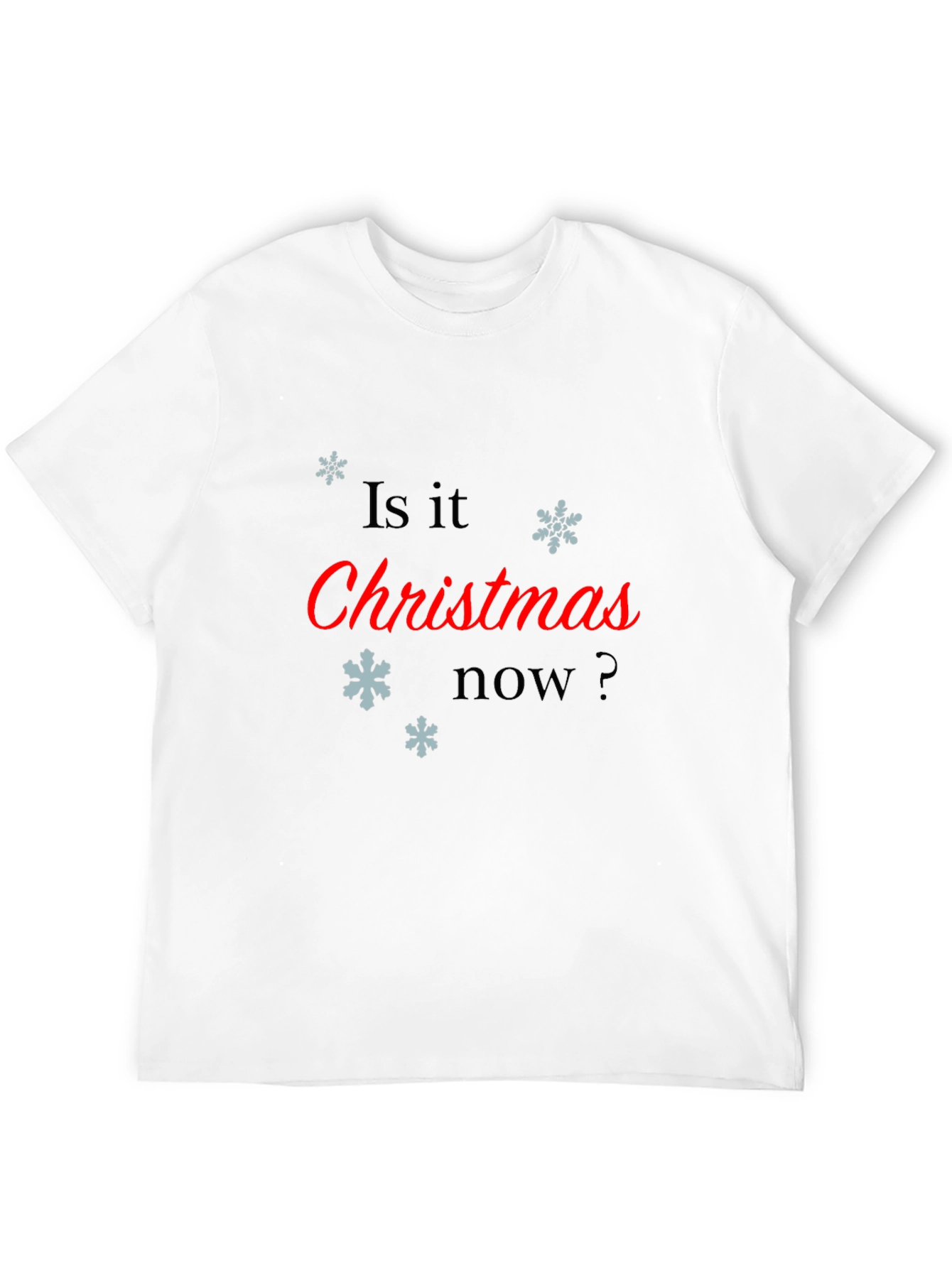 Christmas Now T-Shirt - Festive Holiday Apparel