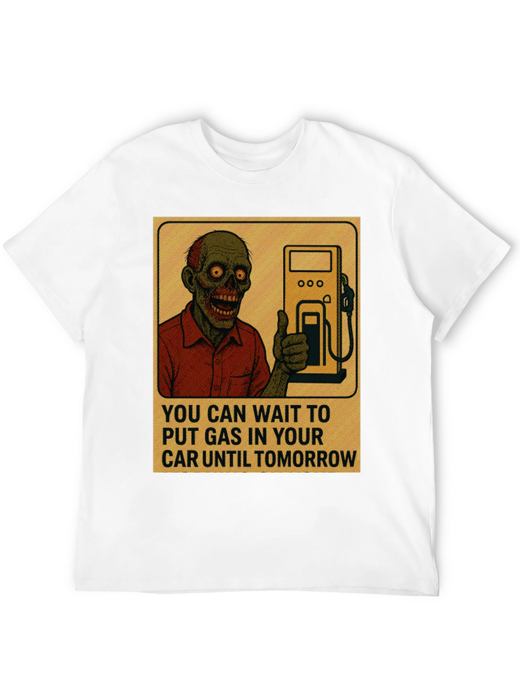 Zombie Gas Tomorrow T-Shirt