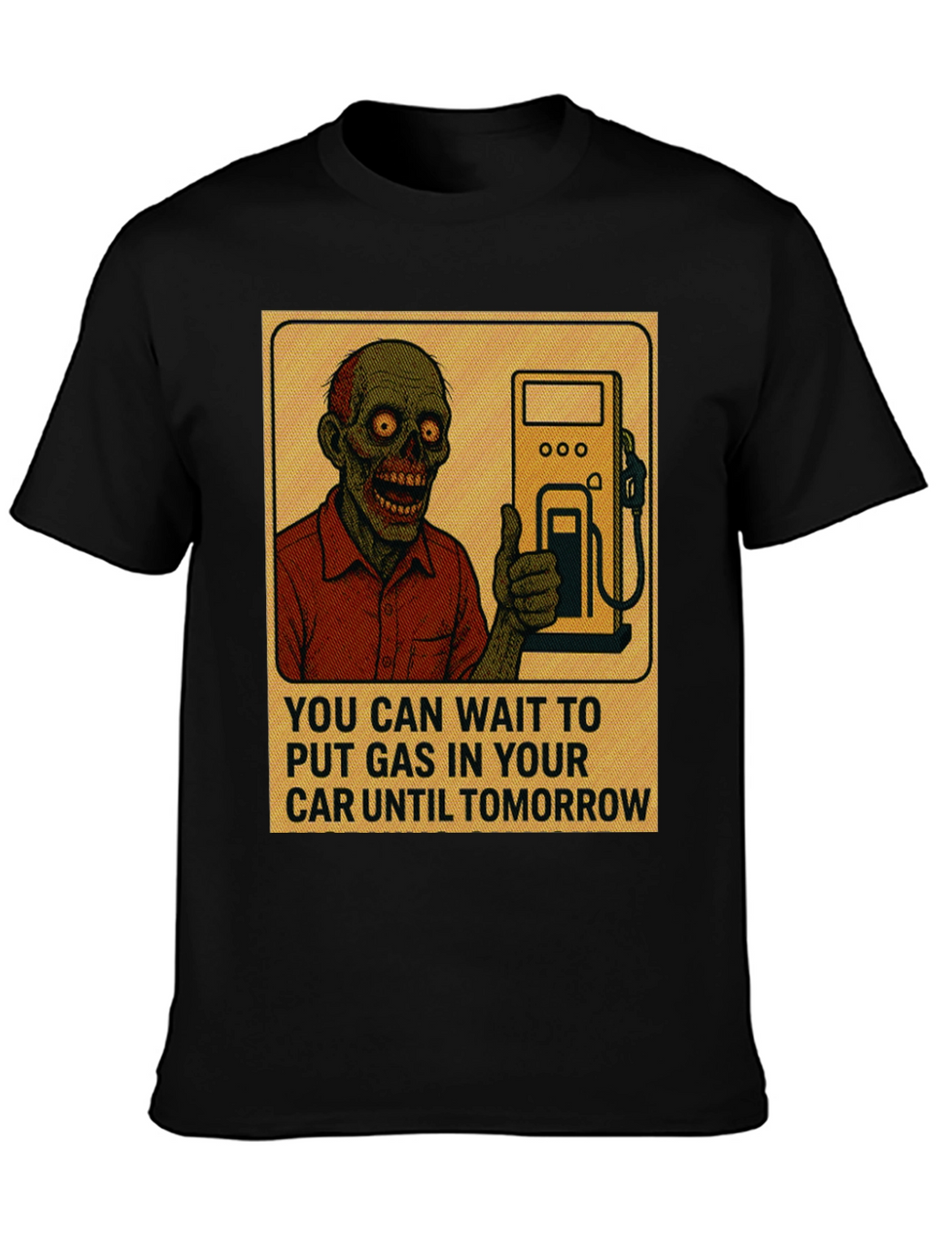 Zombie Gas Tomorrow T-Shirt