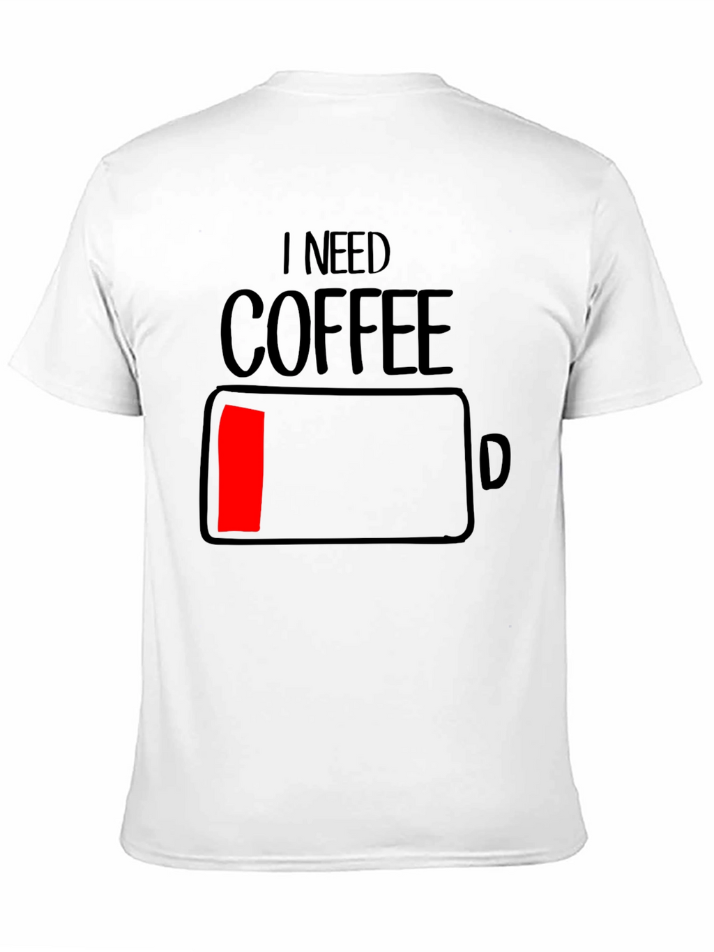 I Need Coffee - Funny Low Battery T-Shirt