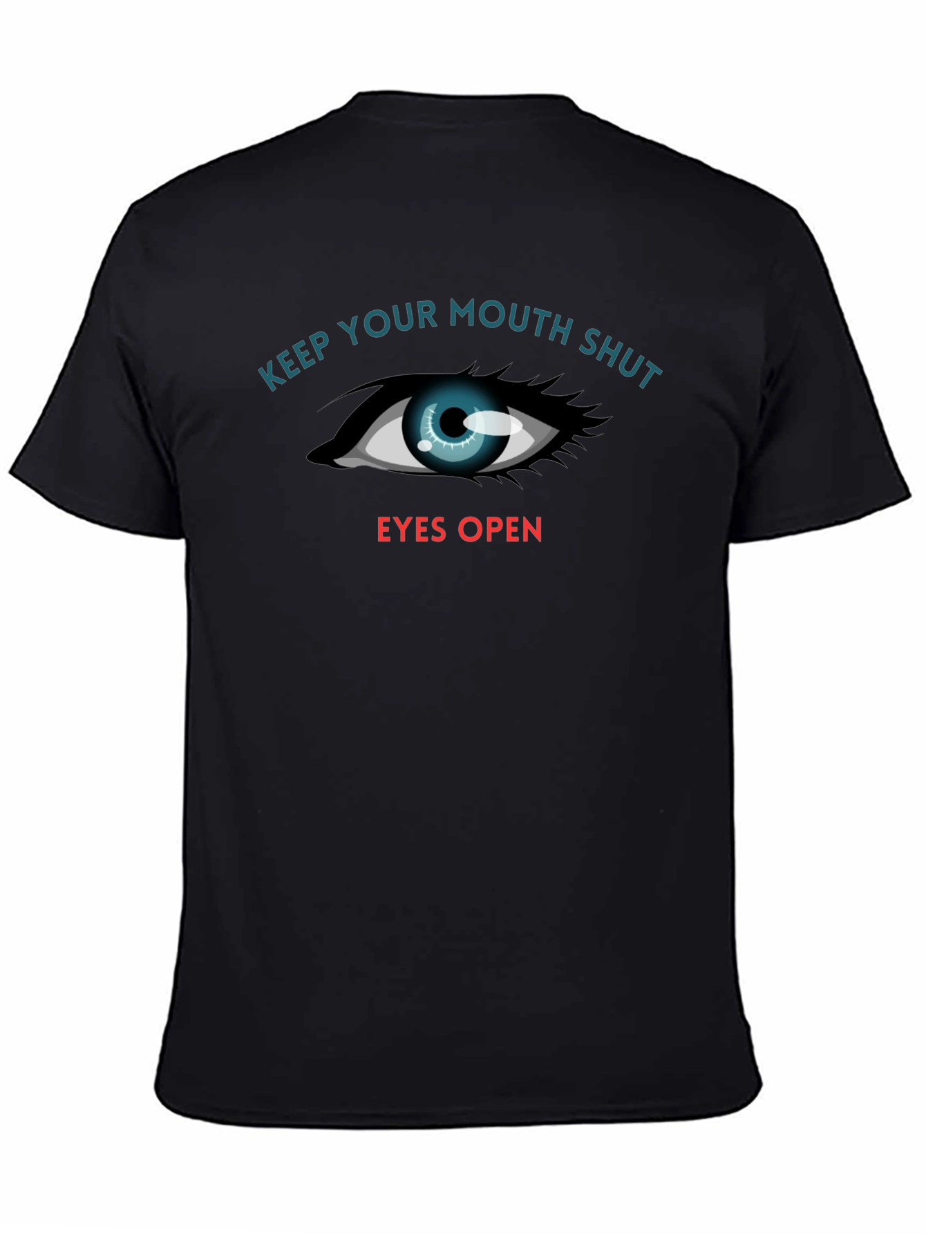 Keep Your Mouth Shut T-Shirt