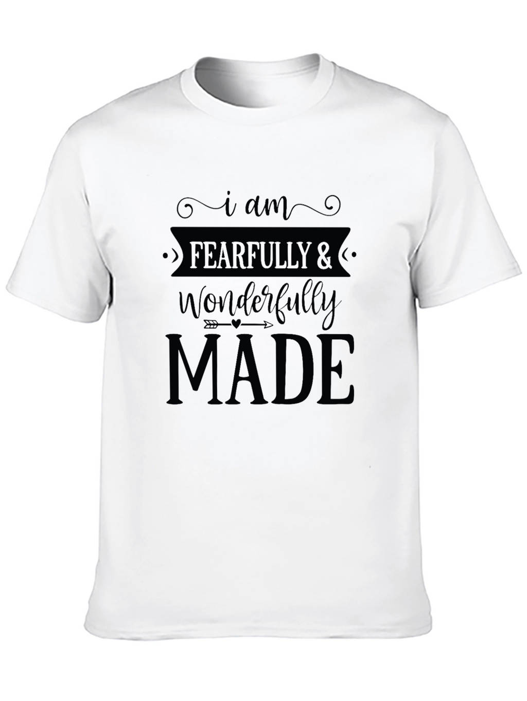 Fearfully and Wonderfully Made Christian T-Shirt
