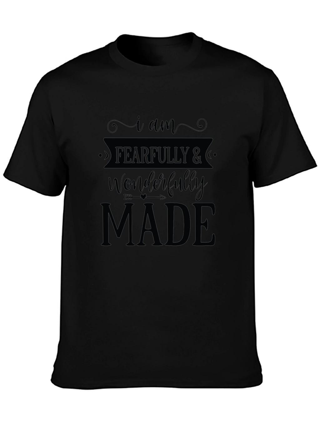 Fearfully and Wonderfully Made Christian T-Shirt