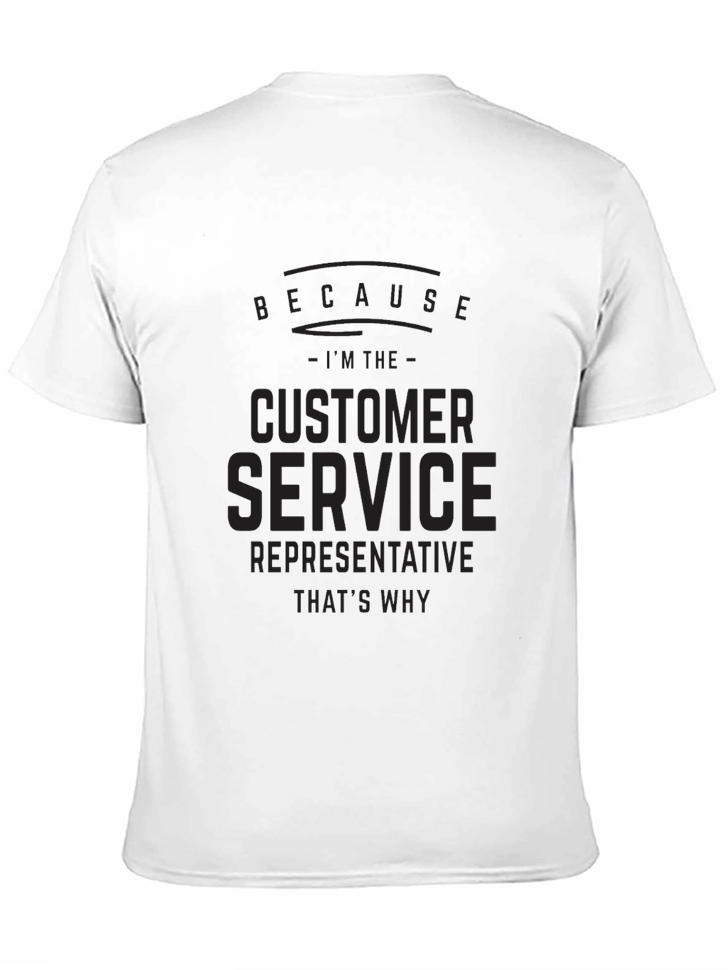 Customer Service Representative T-Shirt