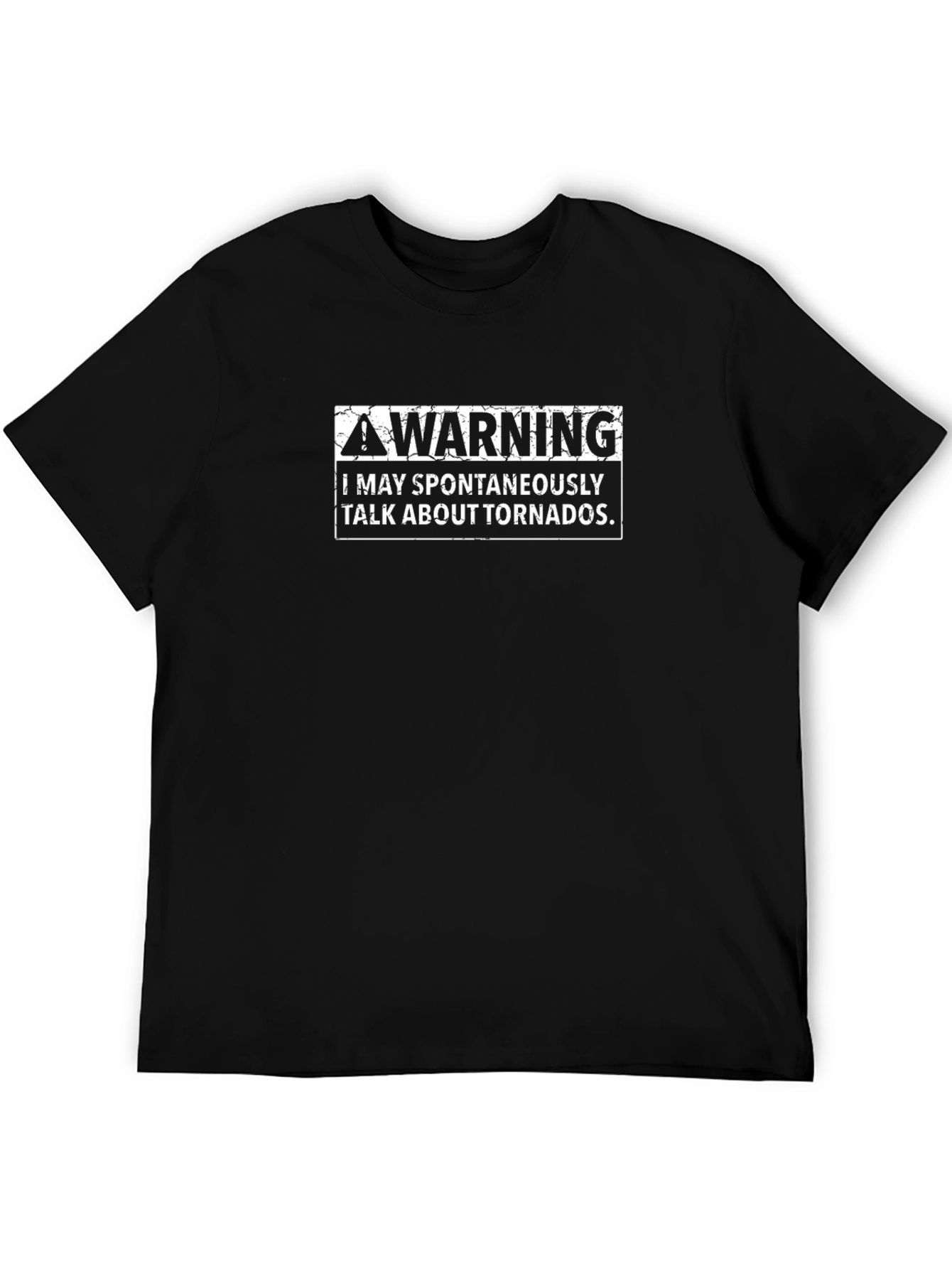Warning I May Spontaneously Talk About Tornadoes T-Shirt