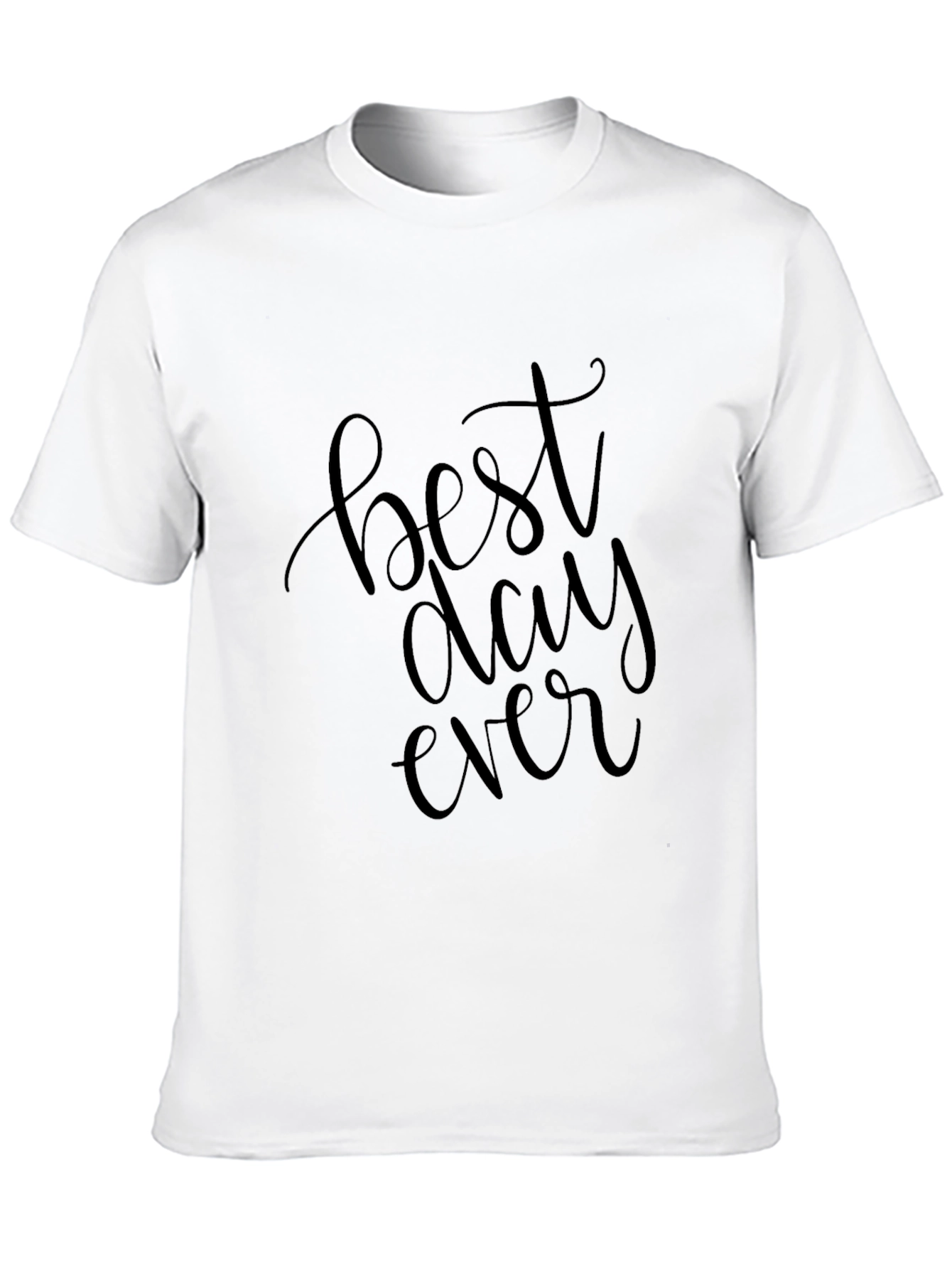 Best Day Ever Black T-Shirt