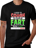 Cough to Fart Graphic T-Shirt Funny Tee