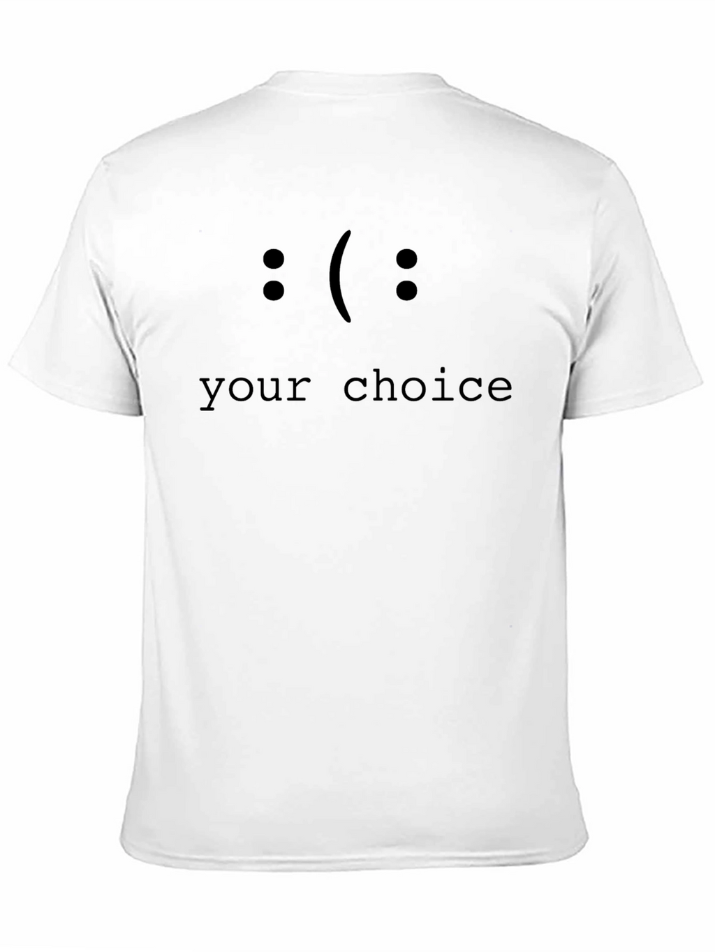 Your Choice T-Shirt - Black Graphic Tee