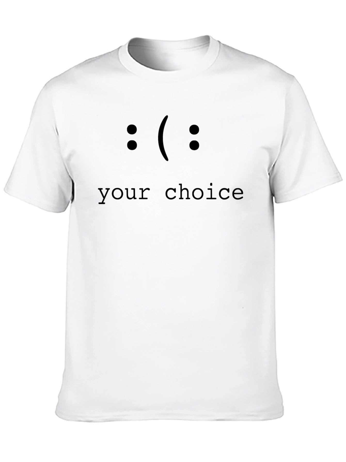 Your Choice T-Shirt - Black Graphic Tee