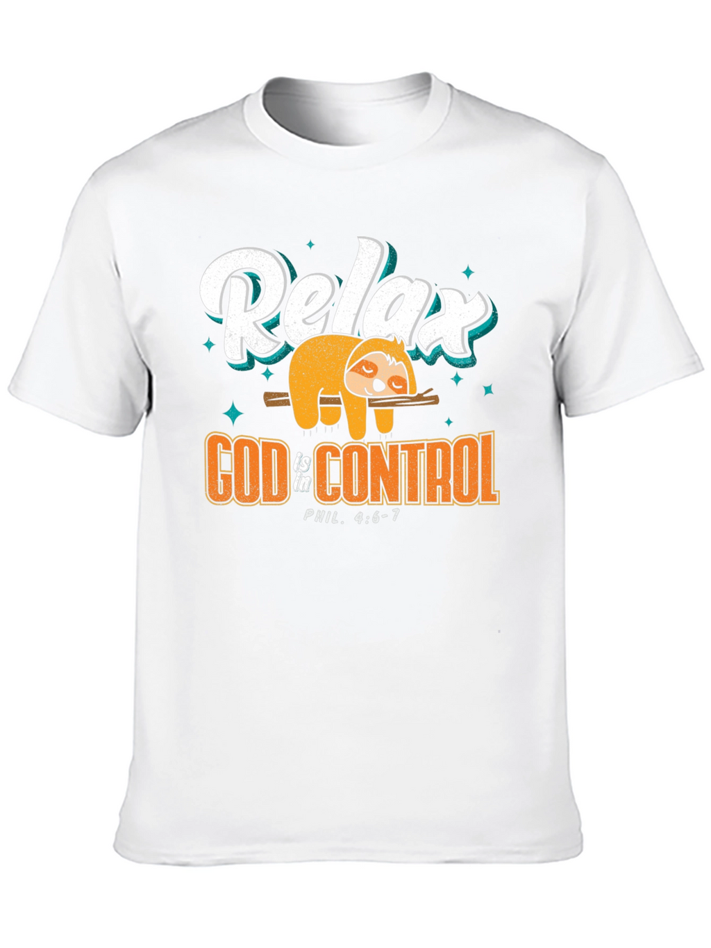Relax God is in Control T-Shirt