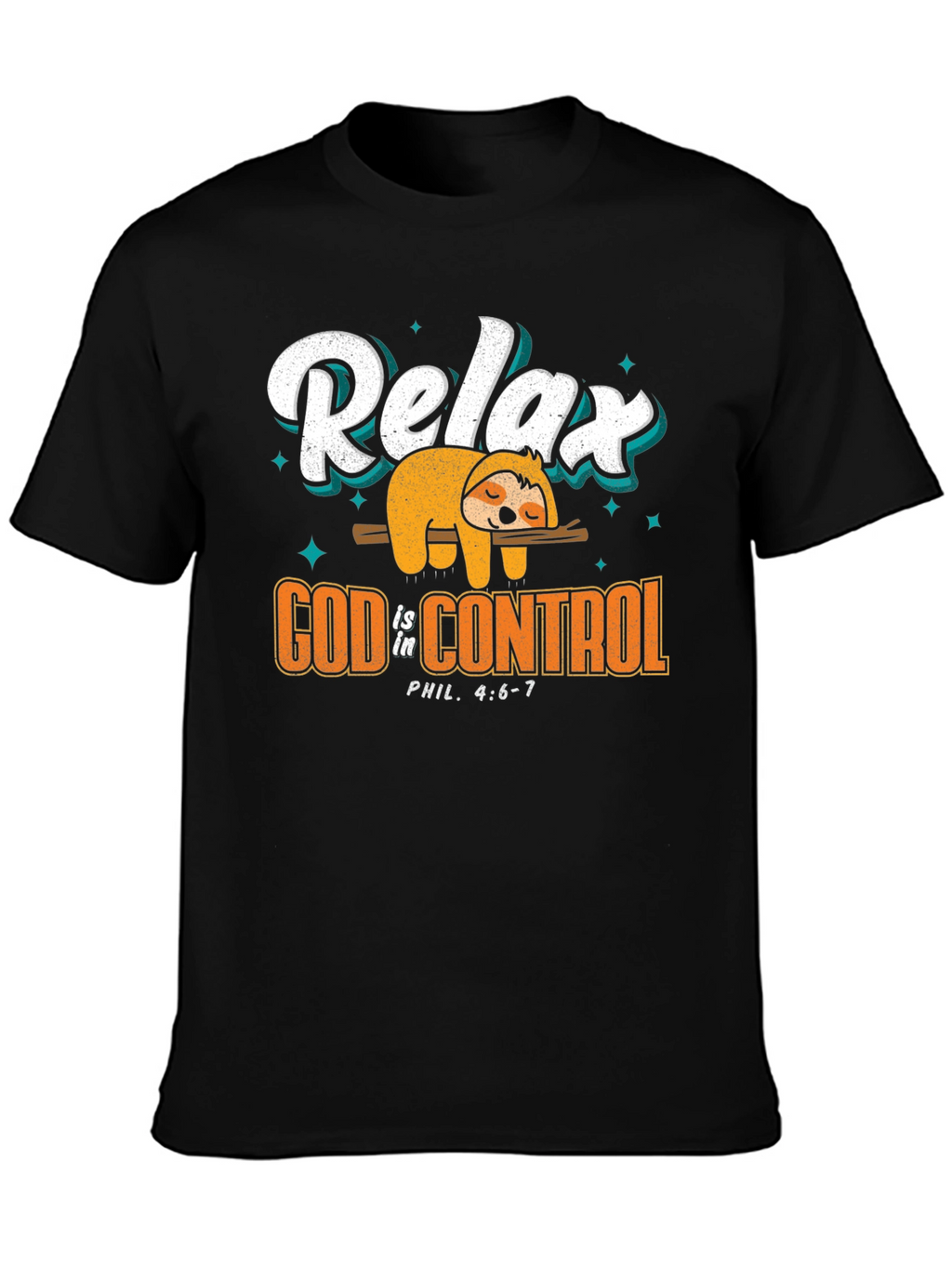 Relax God is in Control T-Shirt
