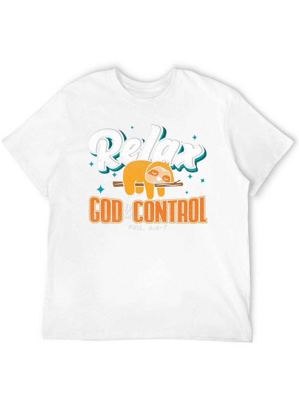 Relax God is in Control T-Shirt