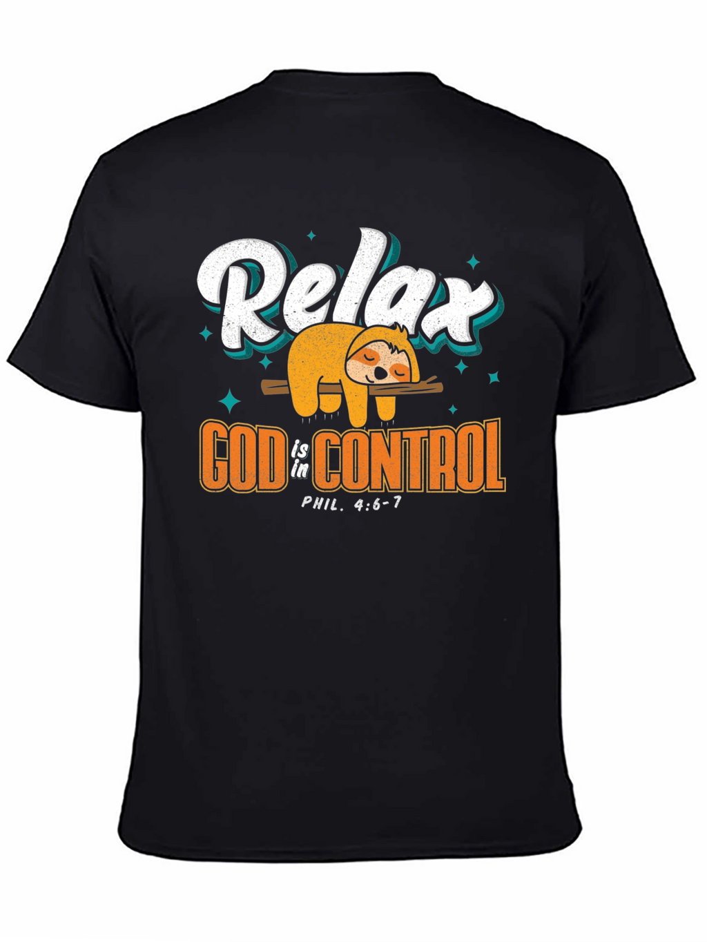 Relax God is in Control T-Shirt