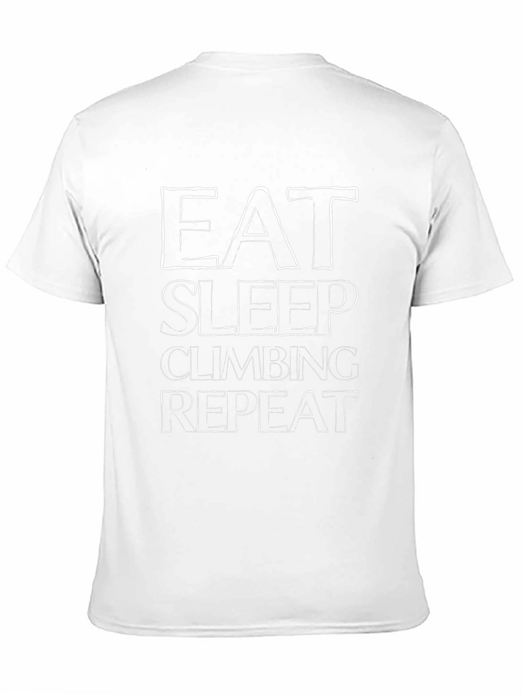 Eat Sleep Climbing Repeat - Funny Climber T-Shirt