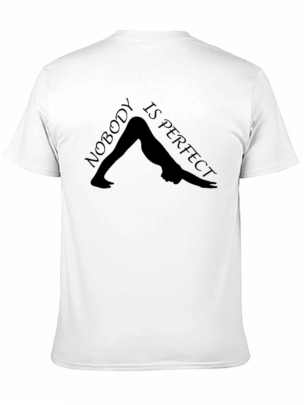 Nobody is Perfect Yoga Tee - Downward Dog