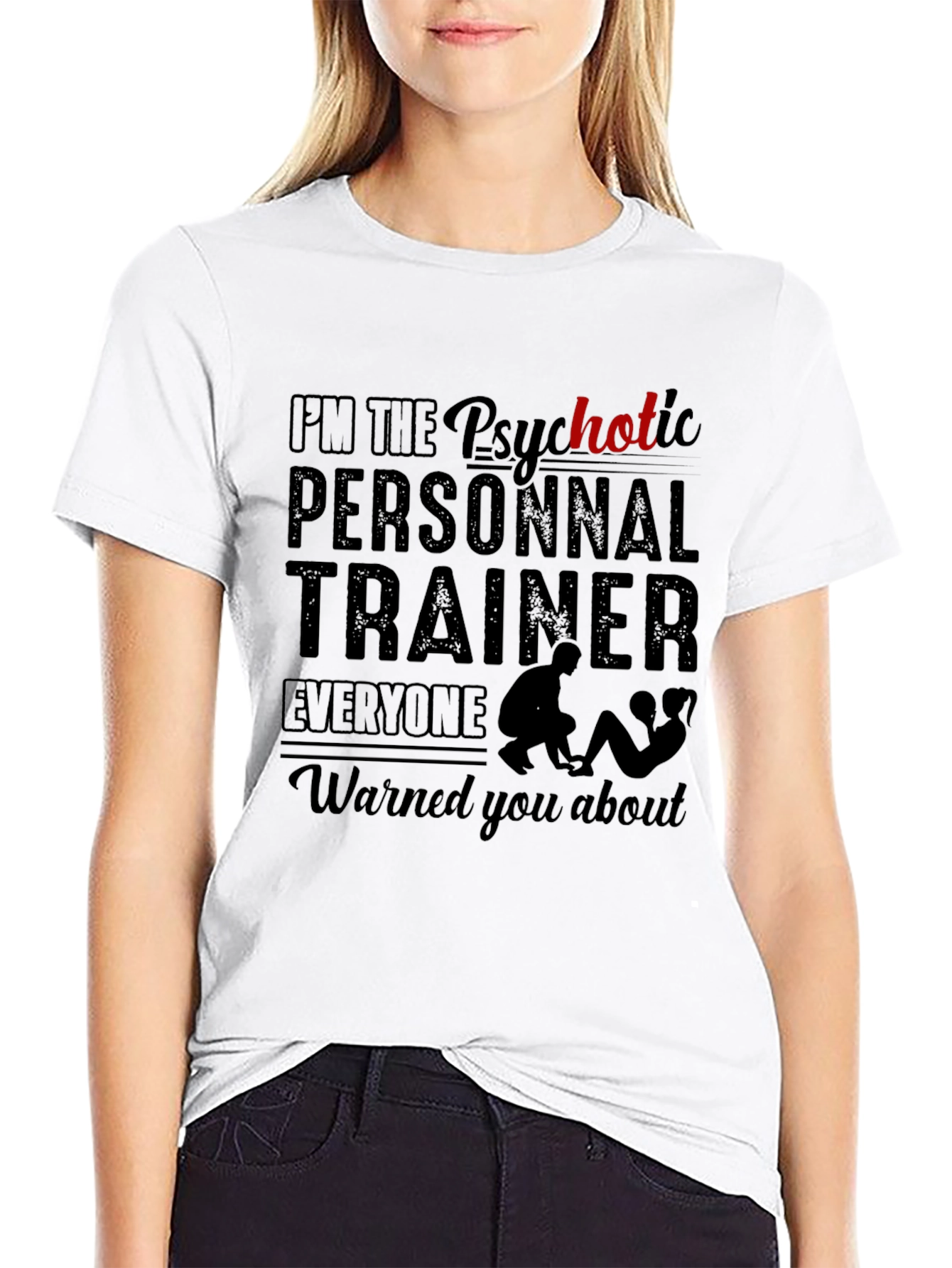 Psychotic Personal Trainer Black T-Shirt