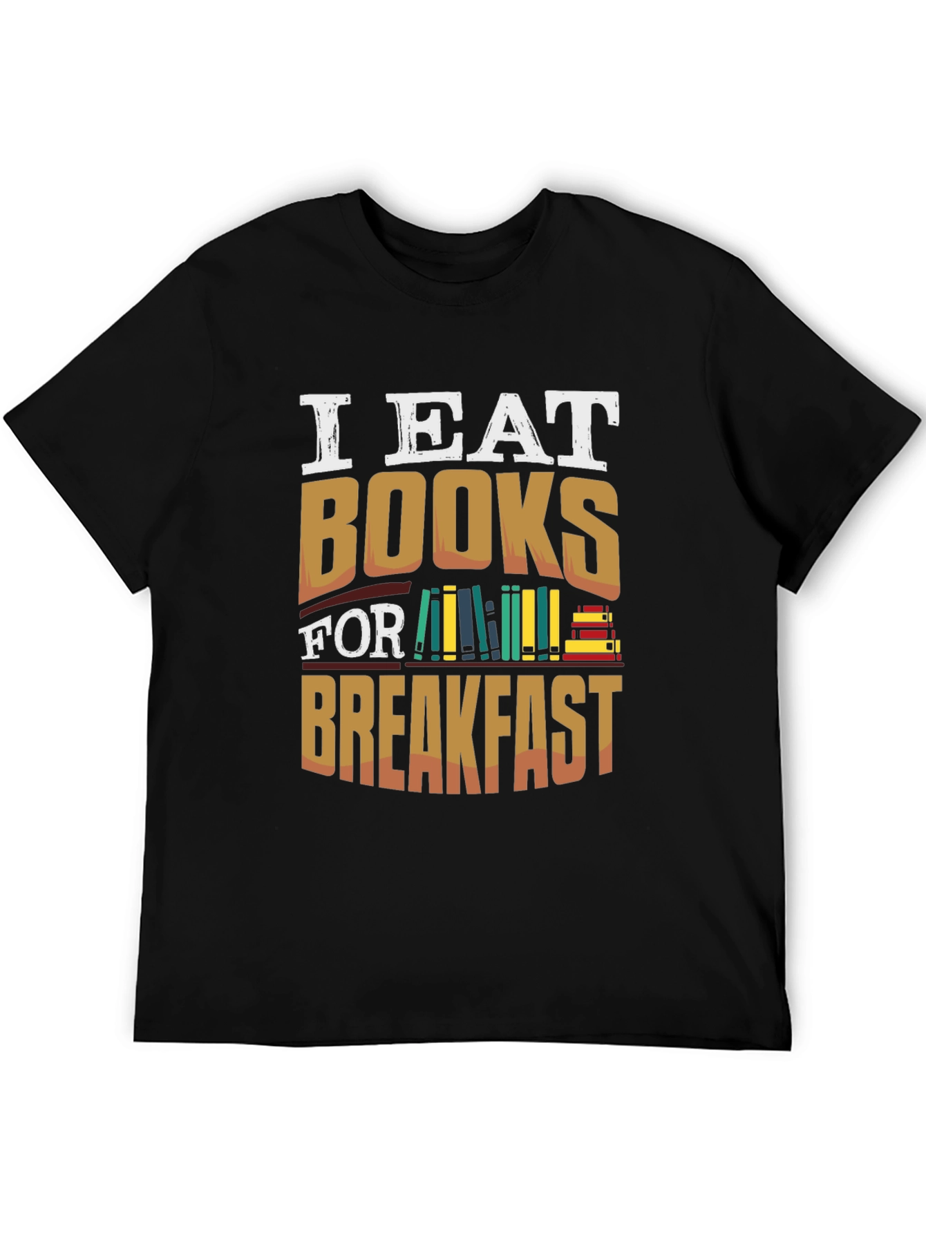 I Eat Books for Breakfast T-Shirt - Book Lover Tee