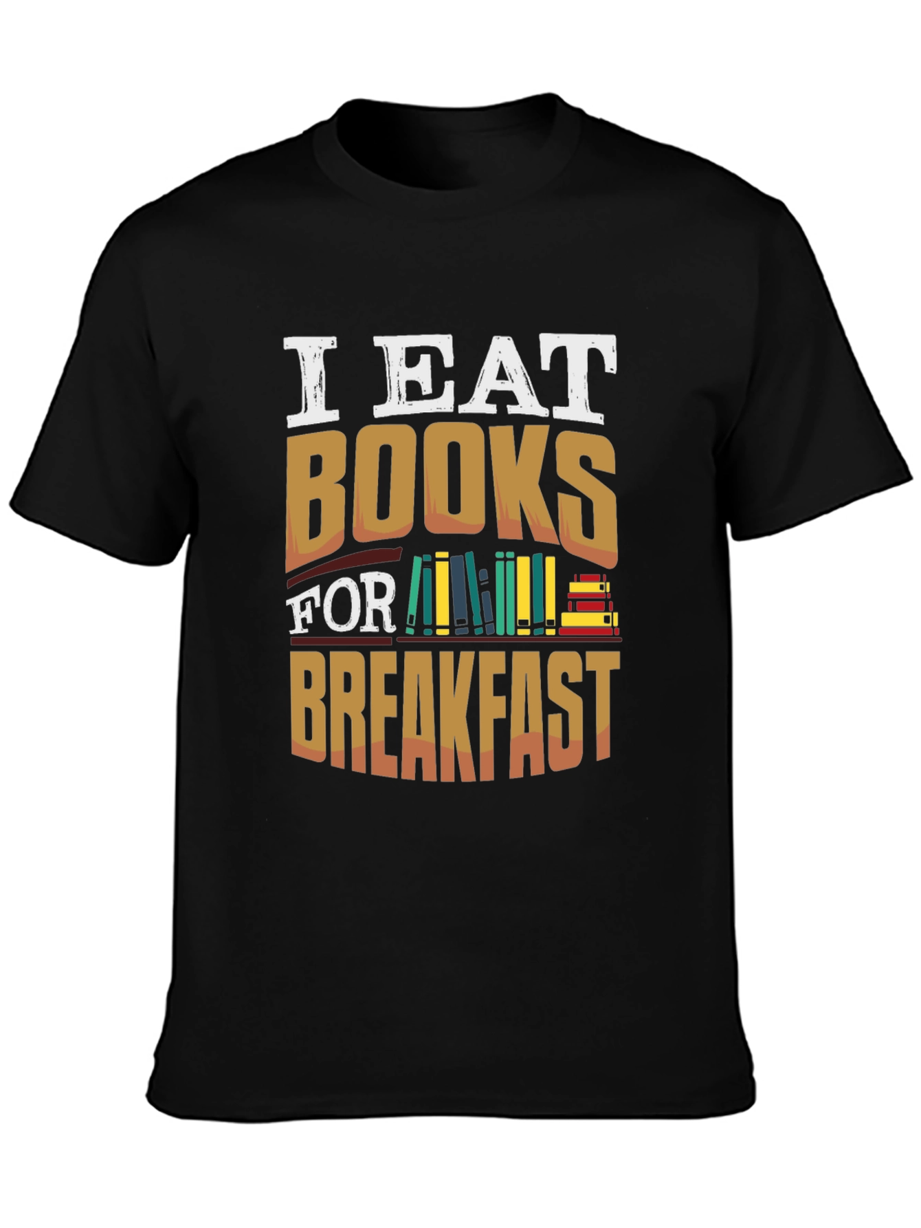 I Eat Books for Breakfast T-Shirt - Book Lover Tee