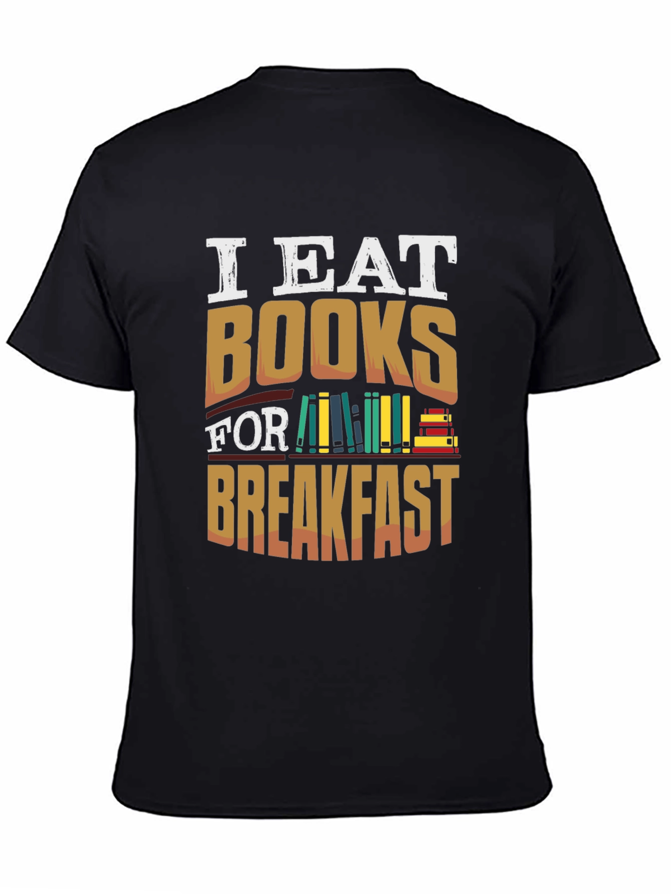 I Eat Books for Breakfast T-Shirt - Book Lover Tee