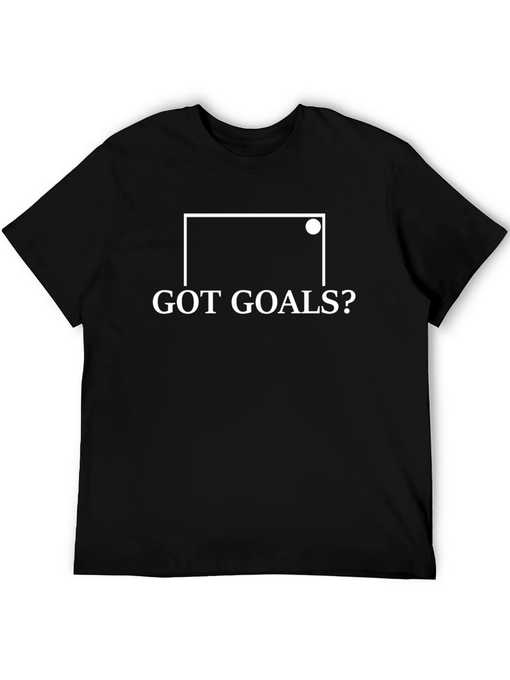 Got Goals? Black Graphic T-Shirt