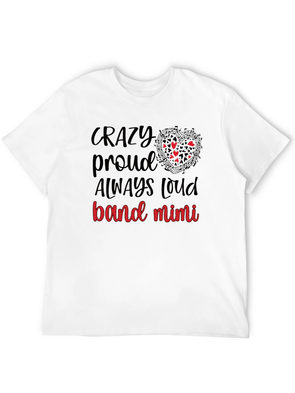 Crazy Proud Band Mimi T-Shirt