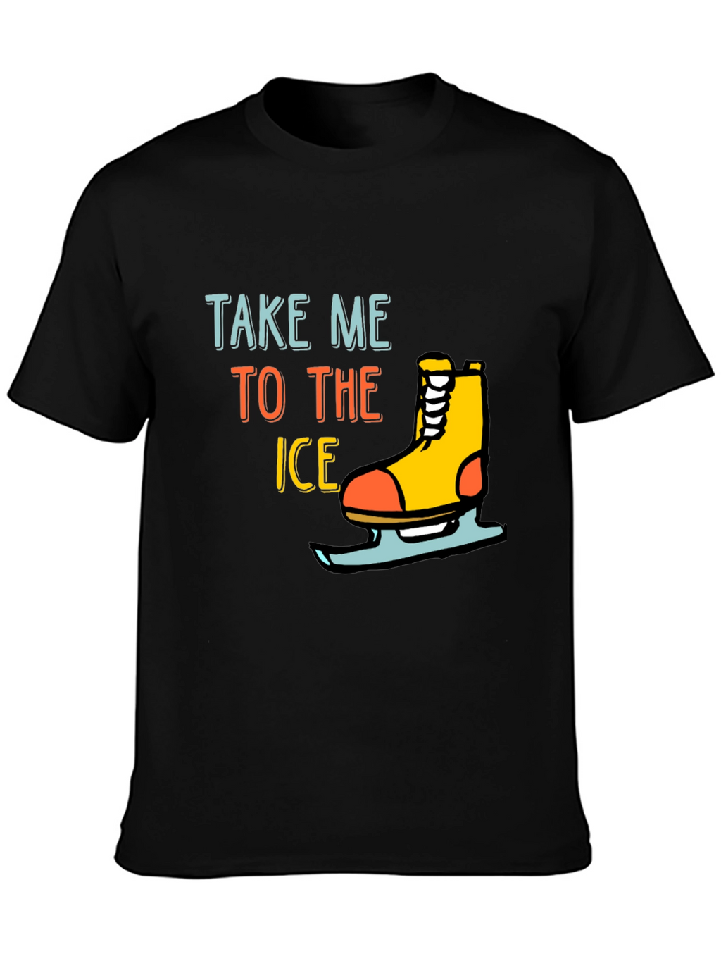 Take Me To The Ice T-Shirt