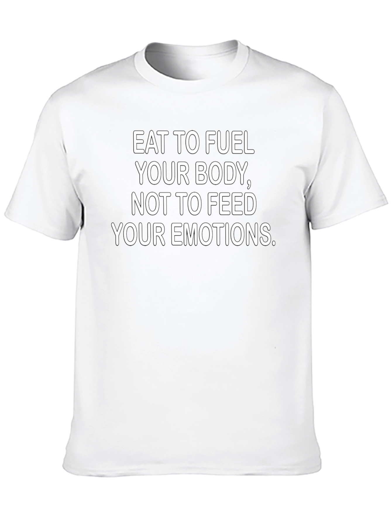 Eat to Fuel Your Body Motivational Black T-Shirt