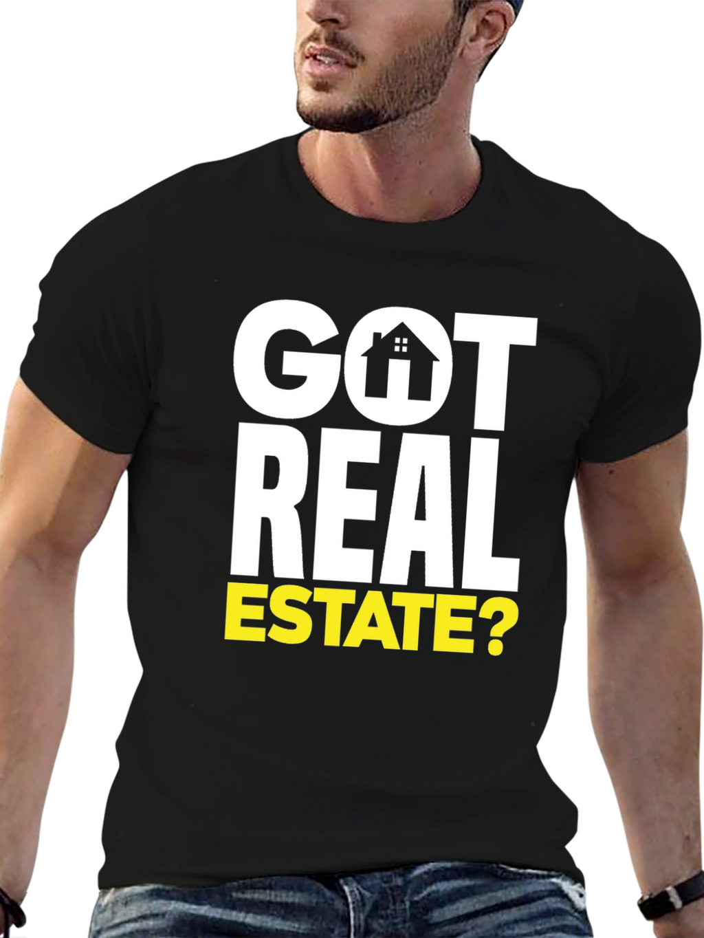 Got Real Estate? Graphic Tee