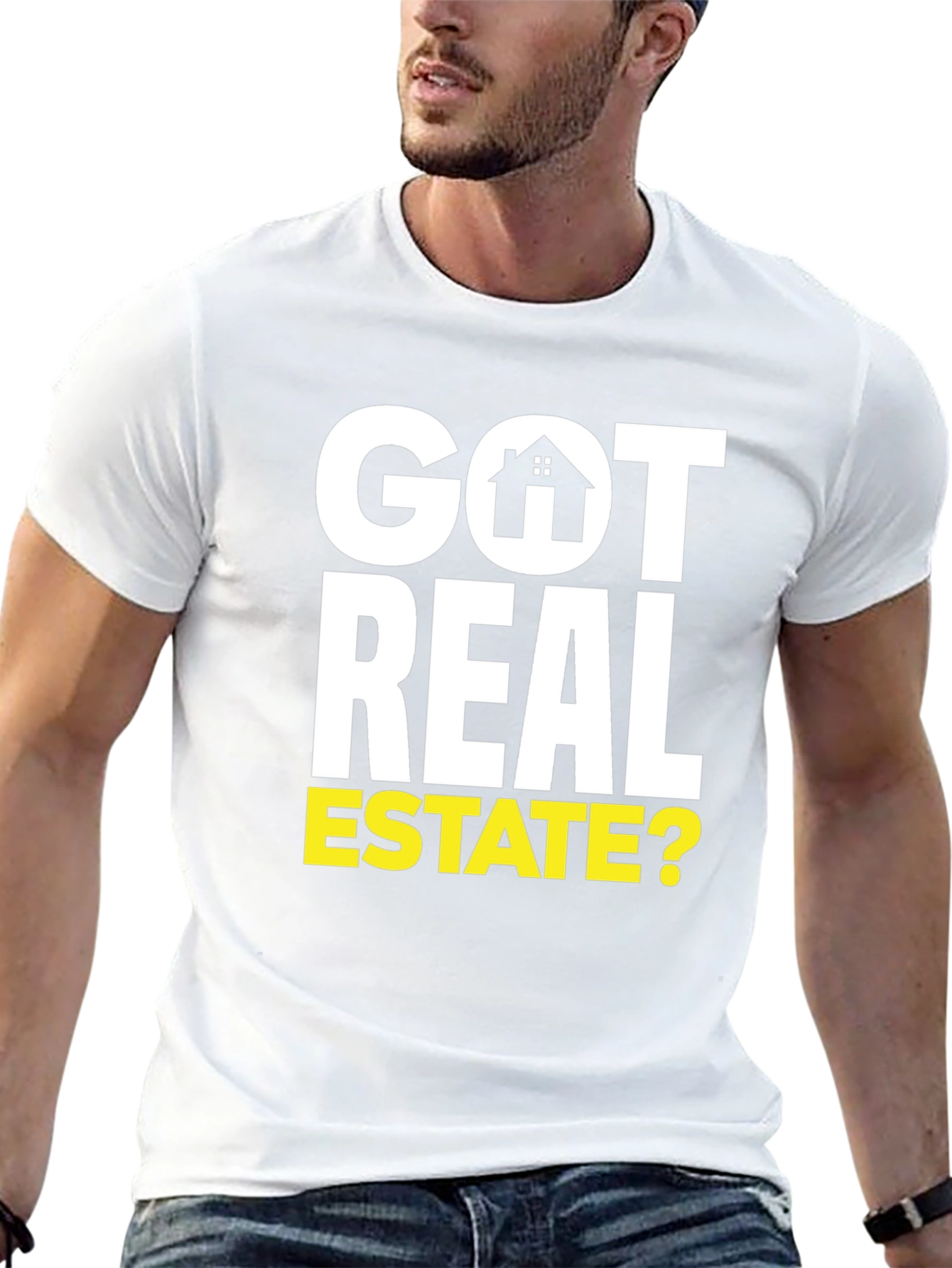 Got Real Estate? Graphic Tee