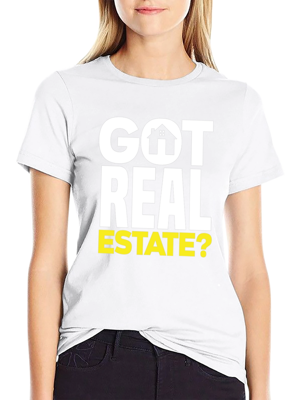 Got Real Estate? Graphic Tee