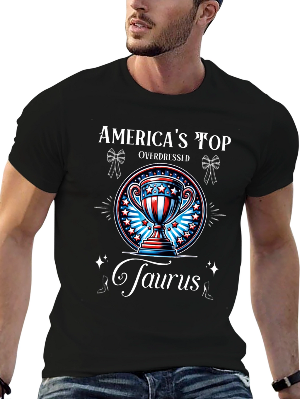 Americas Top Overdressed Taurus T-Shirt