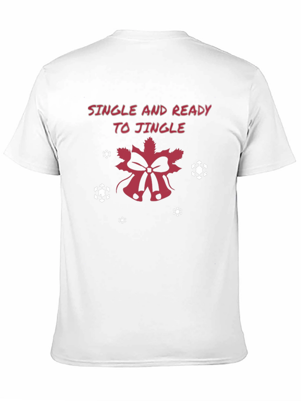 Single and Ready to Jingle Holiday Tee